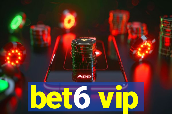 bet6 vip